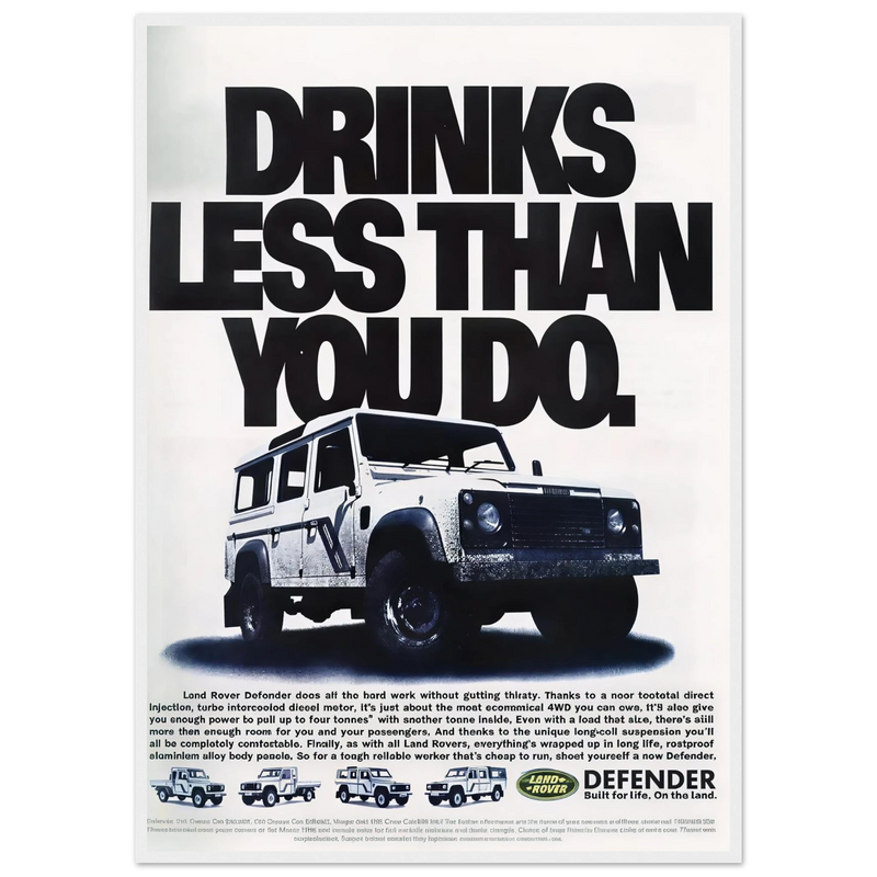 Land Rover Defender Drinks Less Than You Do Vintage Poster Ad