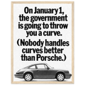 Porsche 911 Nobody Handles Curves Better Vintage Poster Ad