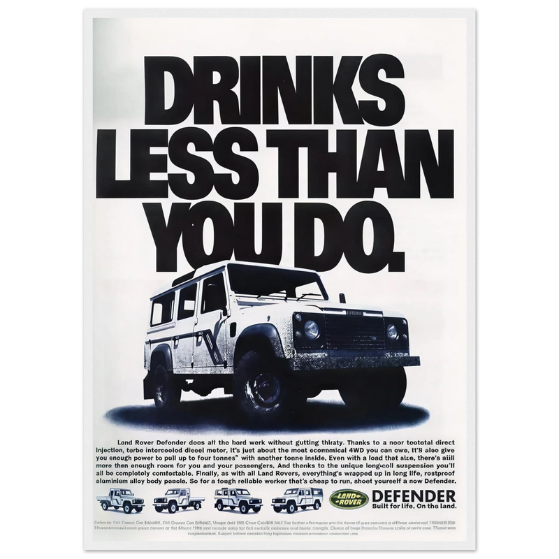 Land Rover Defender Drinks Less Than You Do Vintage Poster Ad