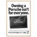 Porsche - It's not for everyone Vintage Poster Ad