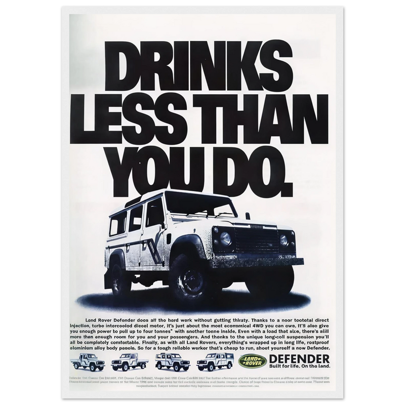 Land Rover Defender Drinks Less Than You Do Vintage Poster Ad