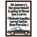 Porsche 911 Nobody Handles Curves Better Vintage Poster Ad