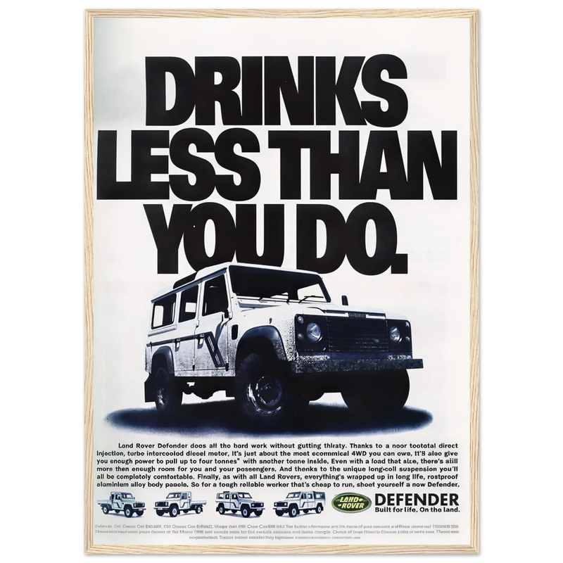 Land Rover Defender Drinks Less Than You Do Vintage Poster Ad