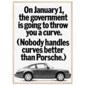 Porsche 911 Nobody Handles Curves Better Vintage Poster Ad