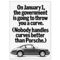 Porsche 911 Nobody Handles Curves Better Vintage Poster Ad