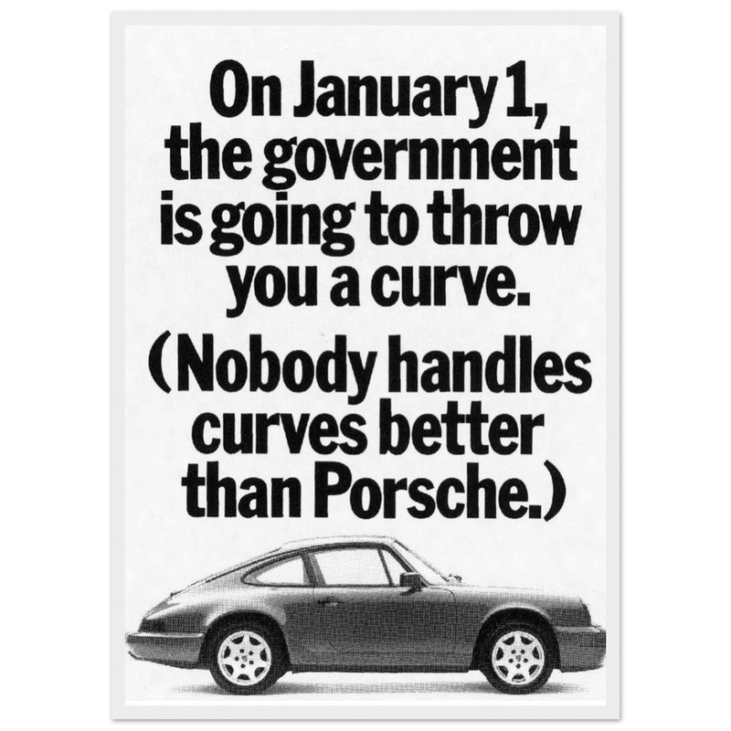 Porsche 911 Nobody Handles Curves Better Vintage Poster Ad