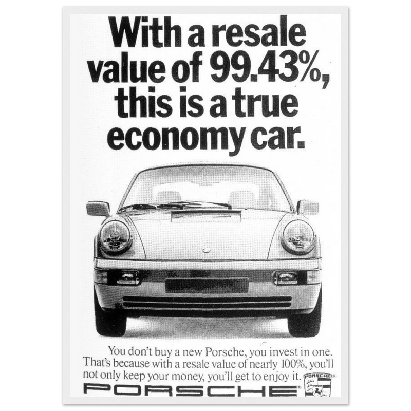 Porsche 99% Resale Price - Vintage Ad Poster