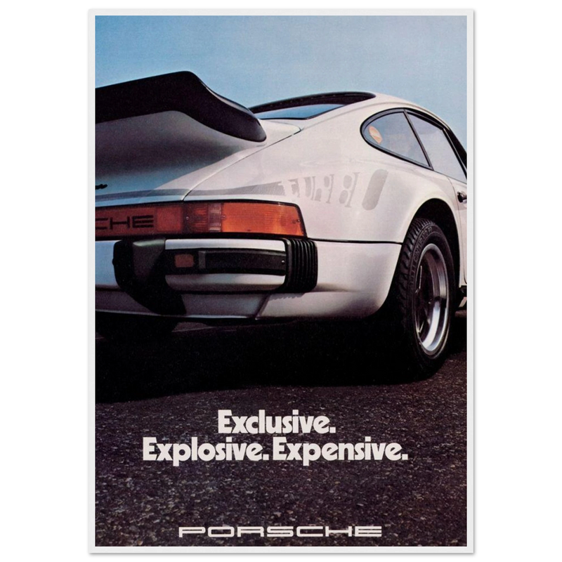 Porsche - Exclusive, Explosive, Expensive Vintage Poster
