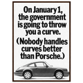 Porsche 911 Nobody Handles Curves Better Vintage Poster Ad
