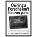 Porsche - It's not for everyone Vintage Poster Ad