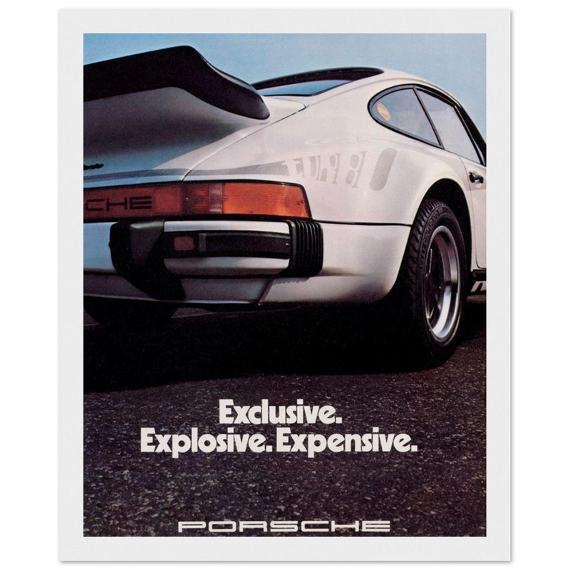 Porsche - Exclusive, Explosive, Expensive Vintage Poster