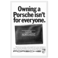Porsche - It's not for everyone Vintage Poster Ad