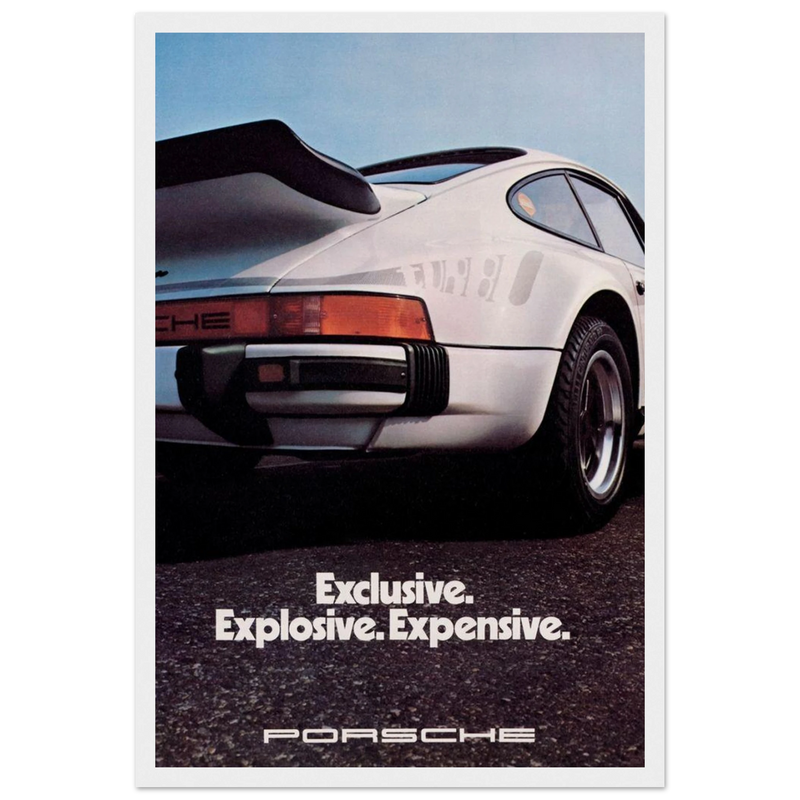 Porsche - Exclusive, Explosive, Expensive Vintage Poster