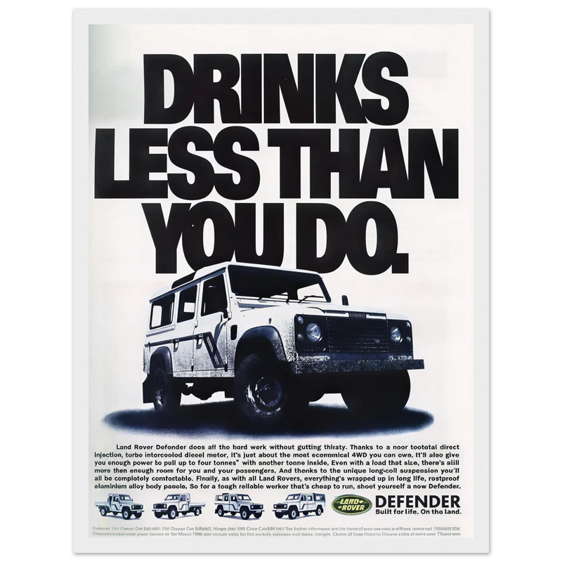 Land Rover Defender Drinks Less Than You Do Vintage Poster Ad