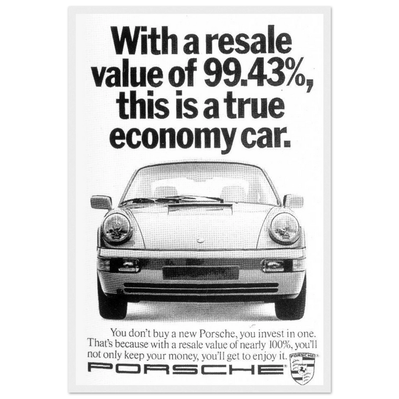 Porsche 99% Resale Price - Vintage Ad Poster