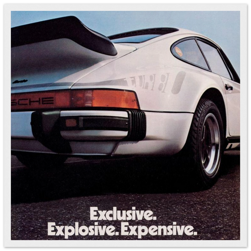 Porsche - Exclusive, Explosive, Expensive Vintage Poster