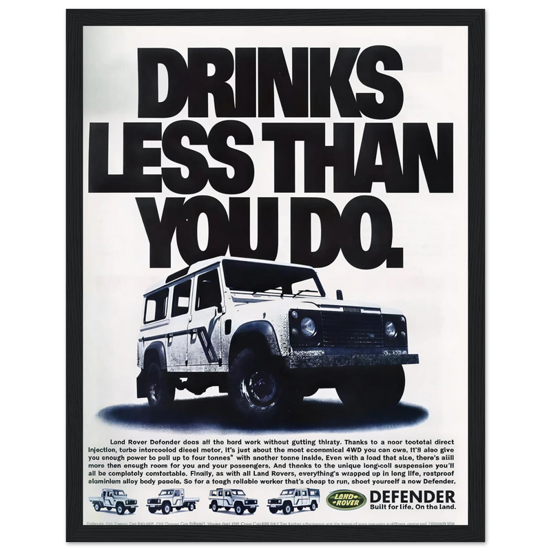 Land Rover Defender Drinks Less Than You Do Vintage Poster Ad