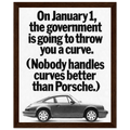 Porsche 911 Nobody Handles Curves Better Vintage Poster Ad