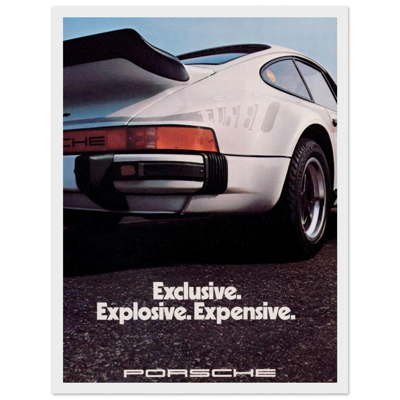 Porsche - Exclusive, Explosive, Expensive Vintage Poster