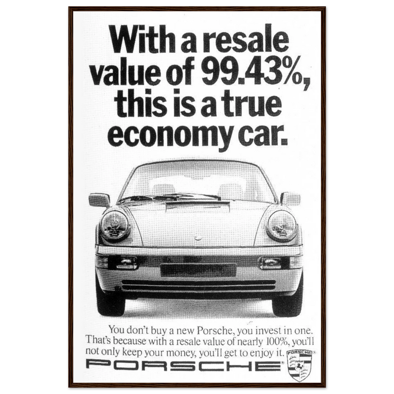 Porsche 99% Resale Price - Vintage Ad Poster