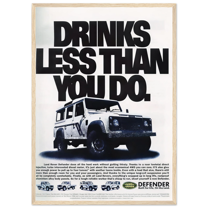 Land Rover Defender Drinks Less Than You Do Vintage Poster Ad