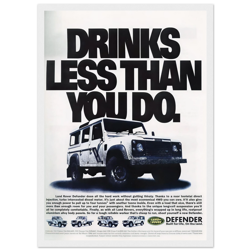 Land Rover Defender Drinks Less Than You Do Vintage Poster Ad