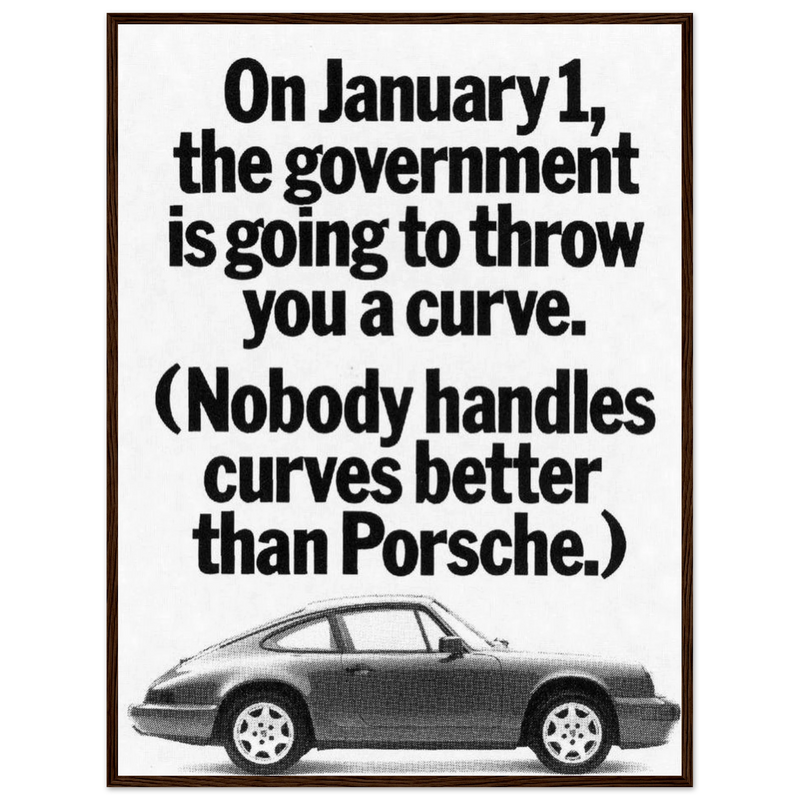 Porsche 911 Nobody Handles Curves Better Vintage Poster Ad