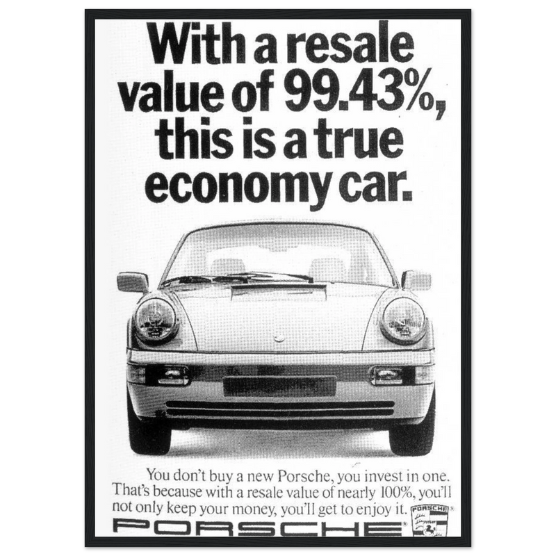 Porsche 99% Resale Price - Vintage Ad Poster