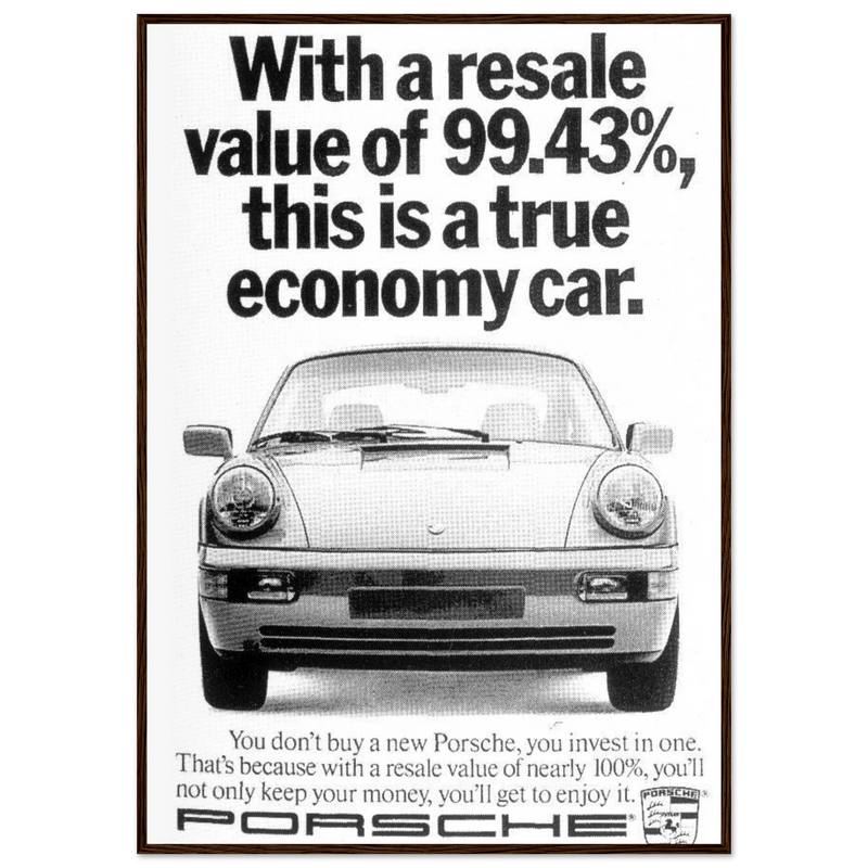 Porsche 99% Resale Price - Vintage Ad Poster