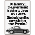 Porsche 911 Nobody Handles Curves Better Vintage Poster Ad