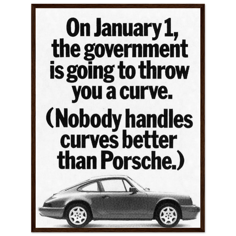 Porsche 911 Nobody Handles Curves Better Vintage Poster Ad