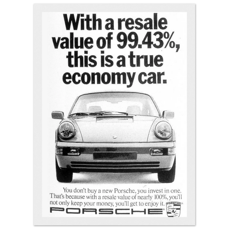 Porsche 99% Resale Price - Vintage Ad Poster