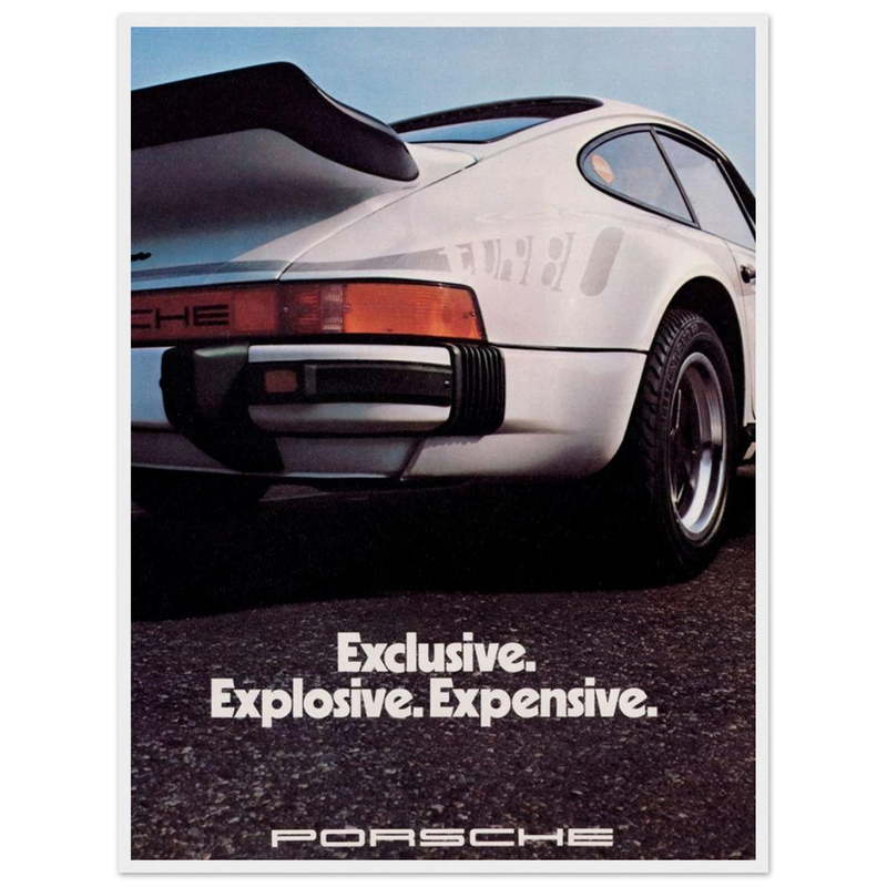 Porsche - Exclusive, Explosive, Expensive Vintage Poster