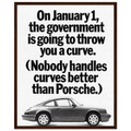 Porsche 911 Nobody Handles Curves Better Vintage Poster Ad