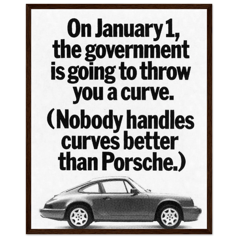 Porsche 911 Nobody Handles Curves Better Vintage Poster Ad