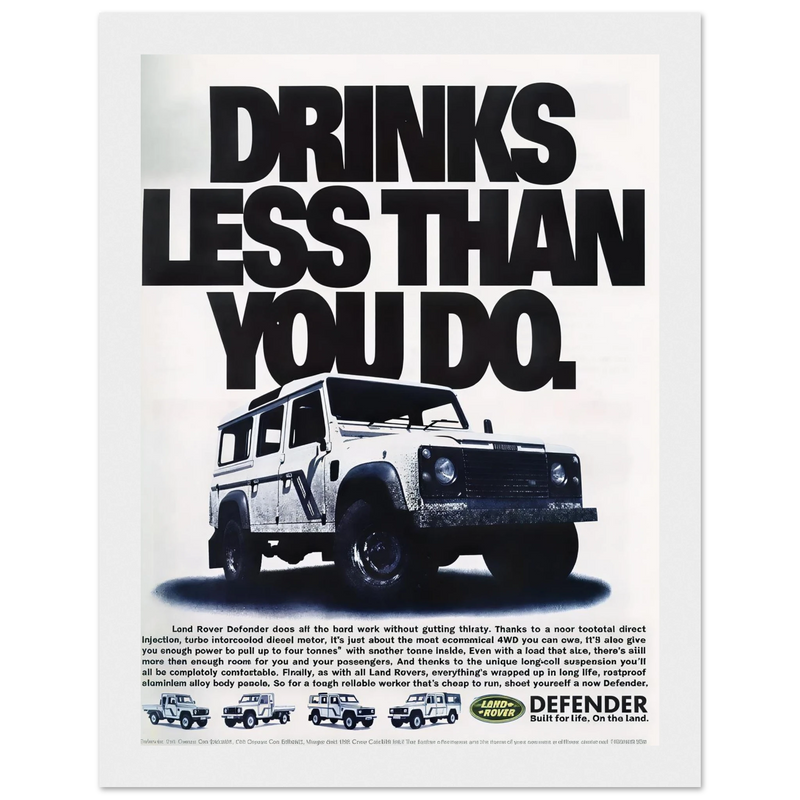 Land Rover Defender Drinks Less Than You Do Vintage Poster Ad