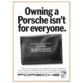 Porsche - It's not for everyone Vintage Poster Ad