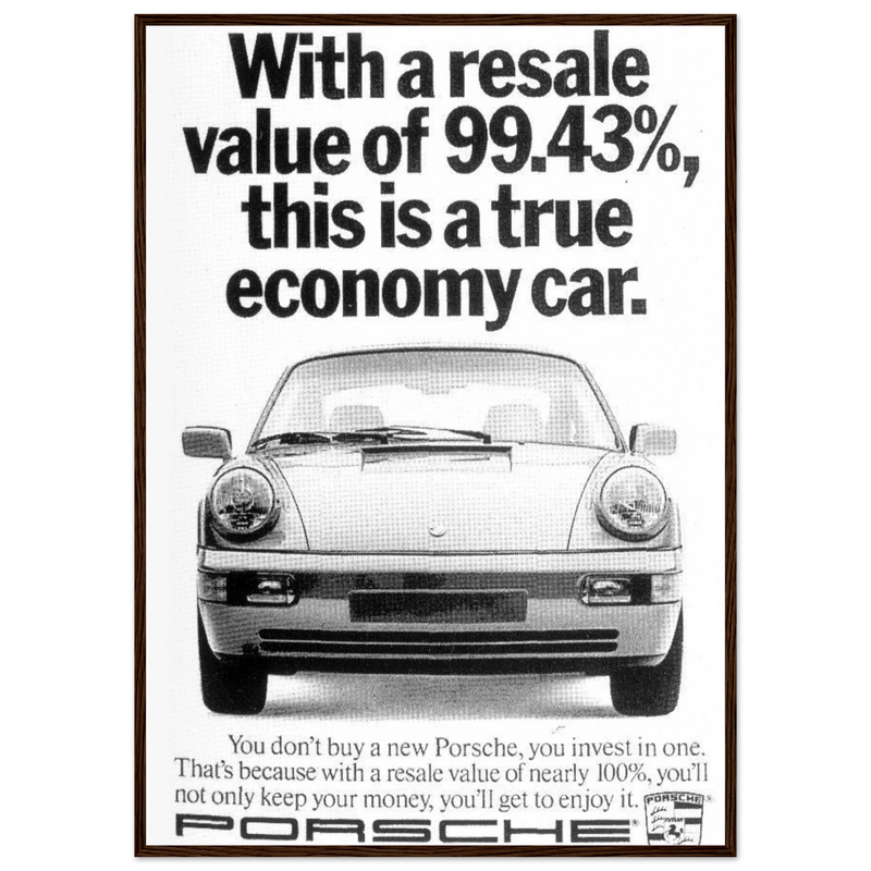 Porsche 99% Resale Price - Vintage Ad Poster
