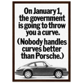 Porsche 911 Nobody Handles Curves Better Vintage Poster Ad
