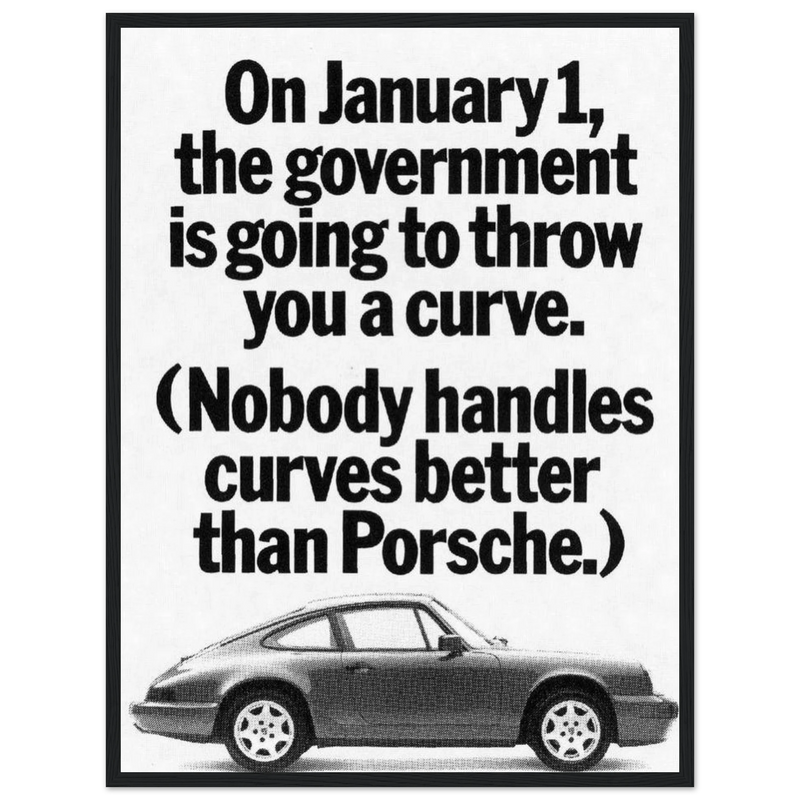 Porsche 911 Nobody Handles Curves Better Vintage Poster Ad