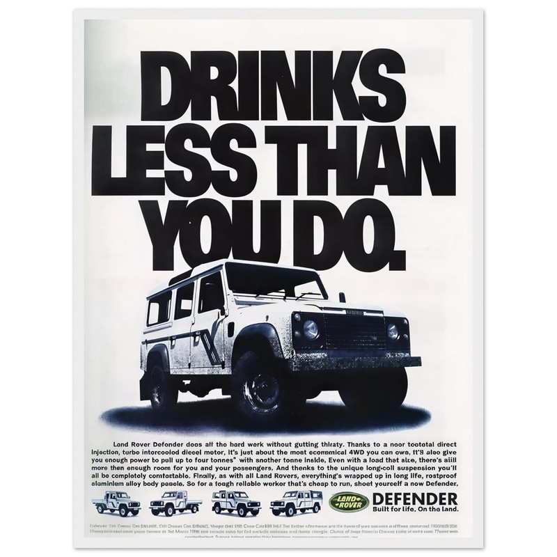 Land Rover Defender Drinks Less Than You Do Vintage Poster Ad