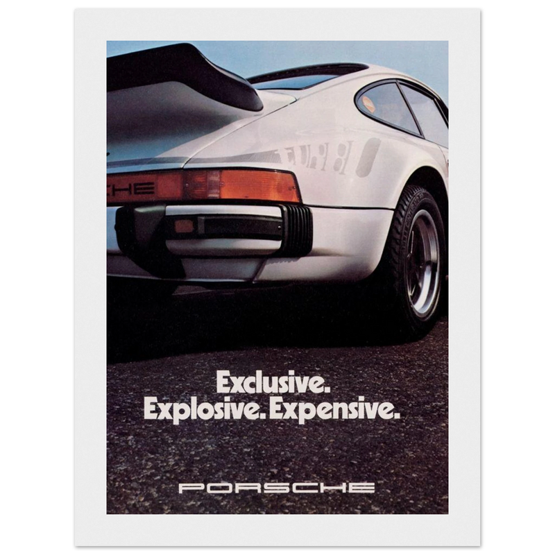 Porsche - Exclusive, Explosive, Expensive Vintage Poster