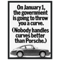 Porsche 911 Nobody Handles Curves Better Vintage Poster Ad