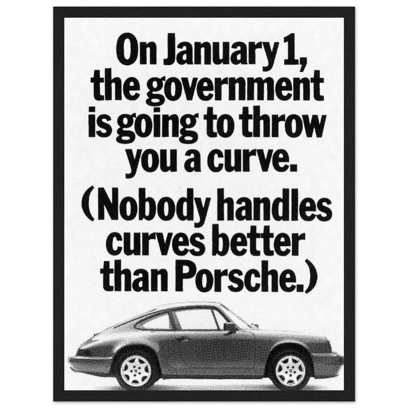Porsche 911 Nobody Handles Curves Better Vintage Poster Ad