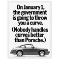 Porsche 911 Nobody Handles Curves Better Vintage Poster Ad