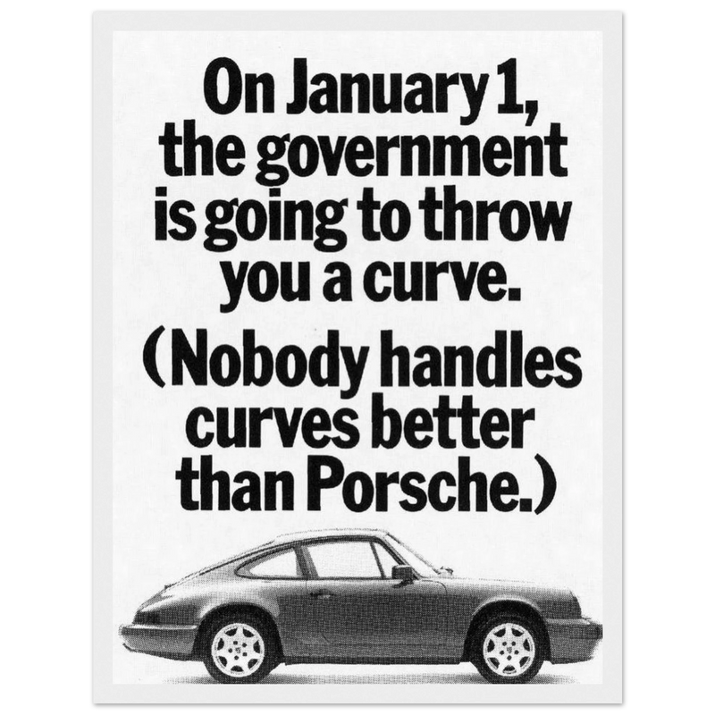 Porsche 911 Nobody Handles Curves Better Vintage Poster Ad