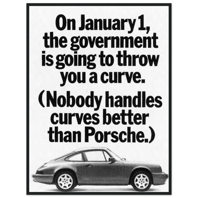 Porsche 911 Nobody Handles Curves Better Vintage Poster Ad