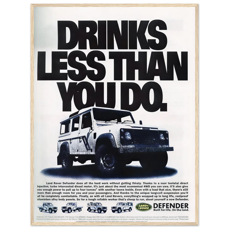 Land Rover Defender Drinks Less Than You Do Vintage Poster Ad