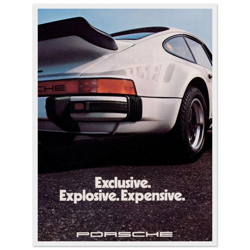 Porsche - Exclusive, Explosive, Expensive Vintage Poster