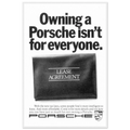 Porsche - It's not for everyone Vintage Poster Ad